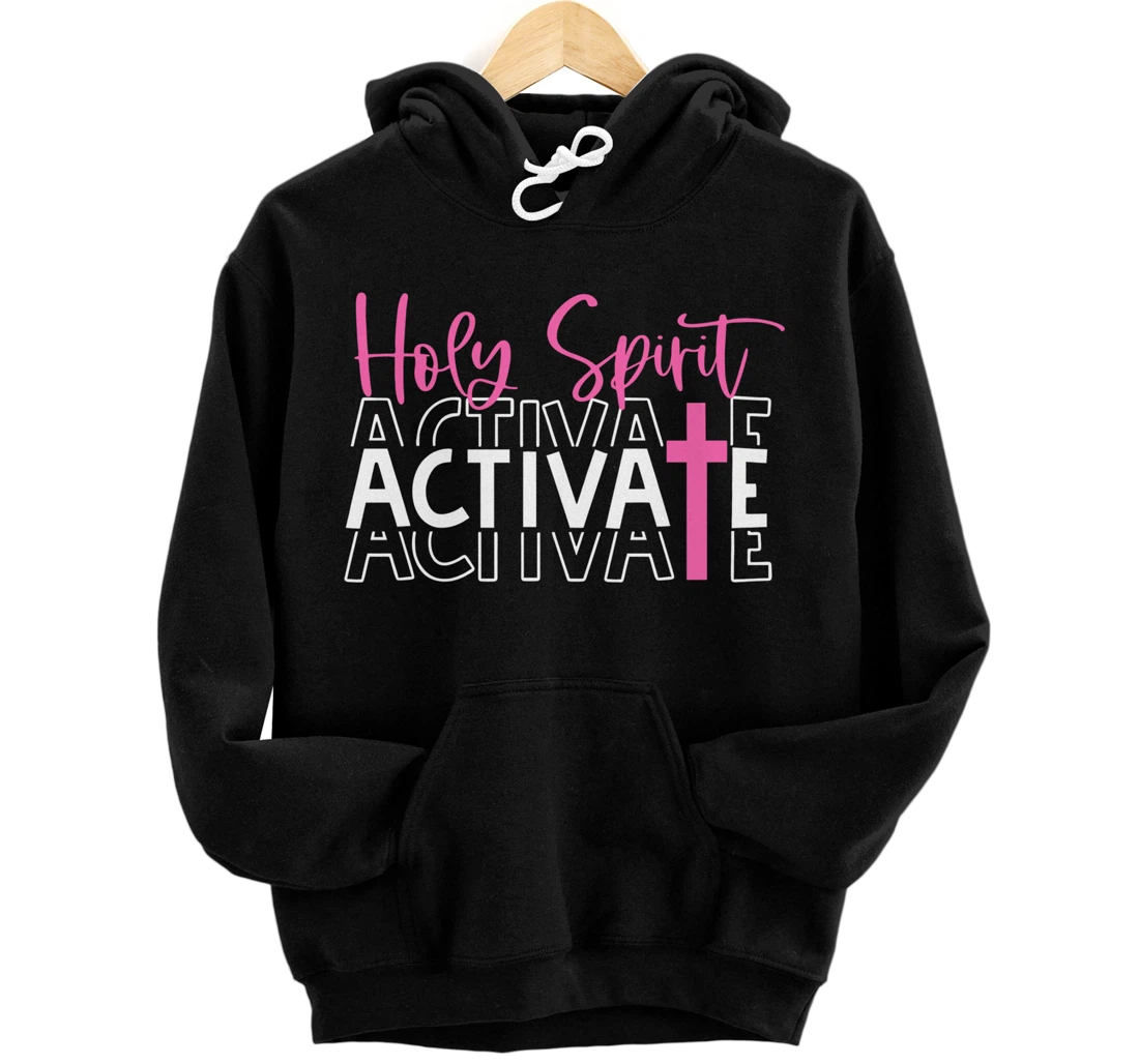 Personalized Holy Spirit Activate, Funny Christian Religious, Corinthians Pullover Hoodie
