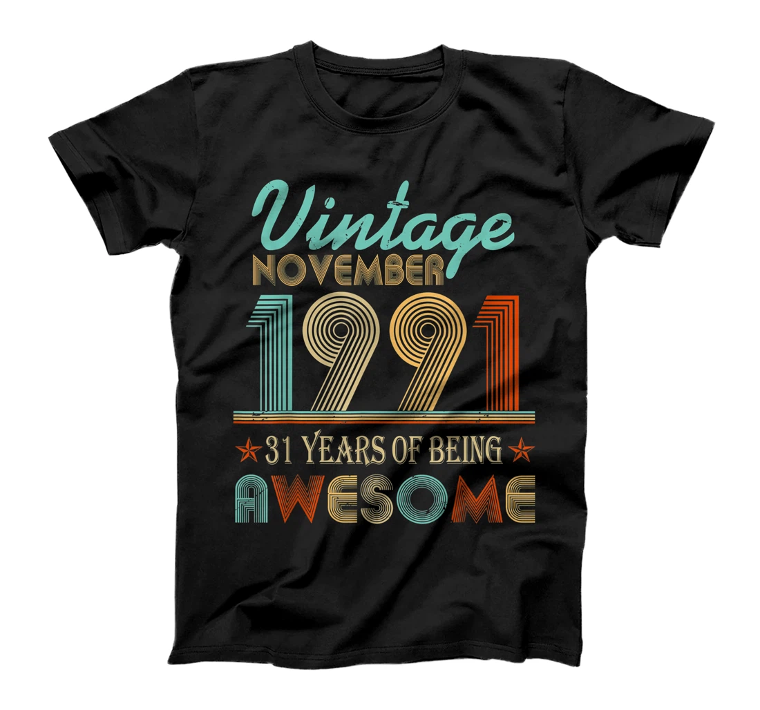 Personalized Womens Vintage November 1991 31th Bday 31 Years of Being Awesome T-Shirt, Kid T-Shirt and Women T-Shirt