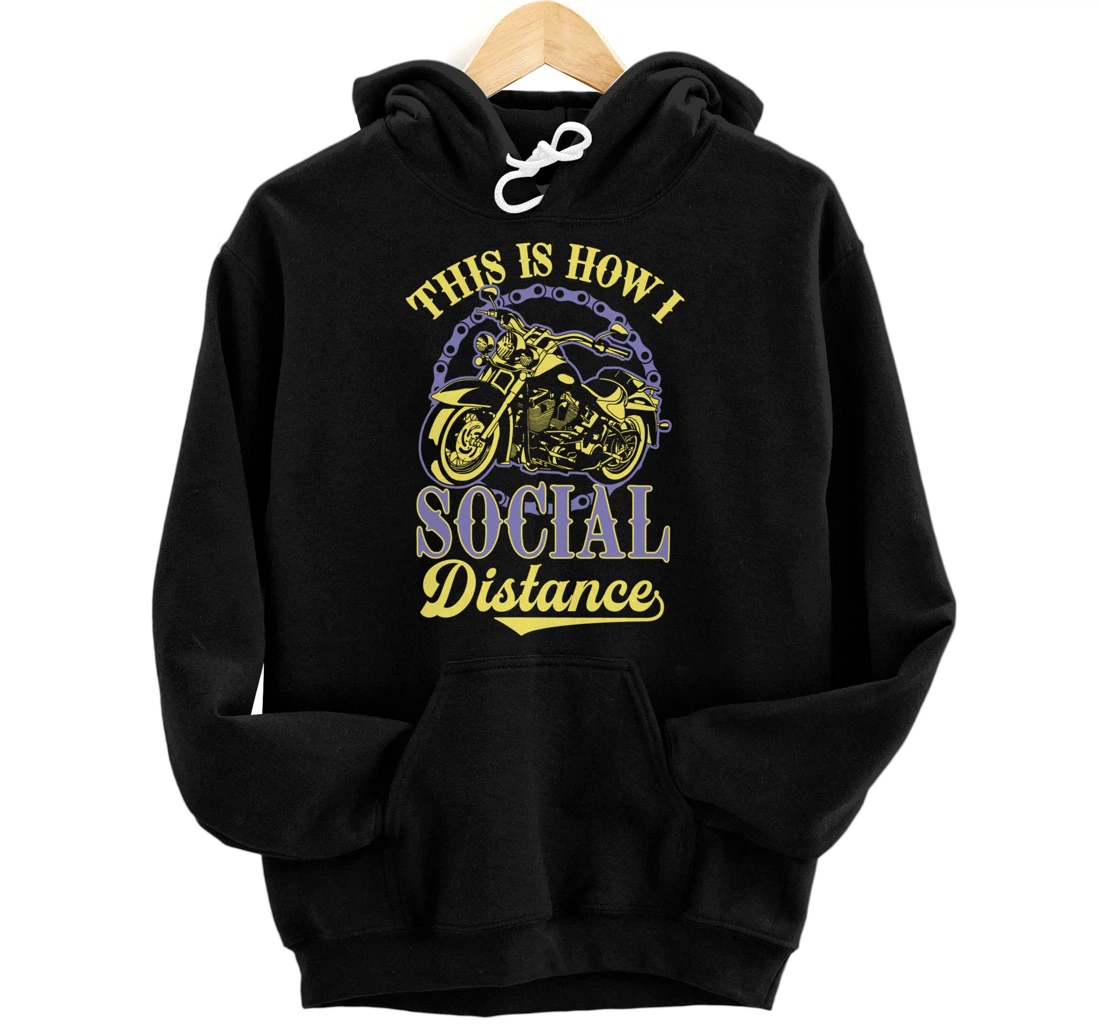 Personalized This Is How I Social Distance Funny Classic Motorcycle Biker Pullover Hoodie
