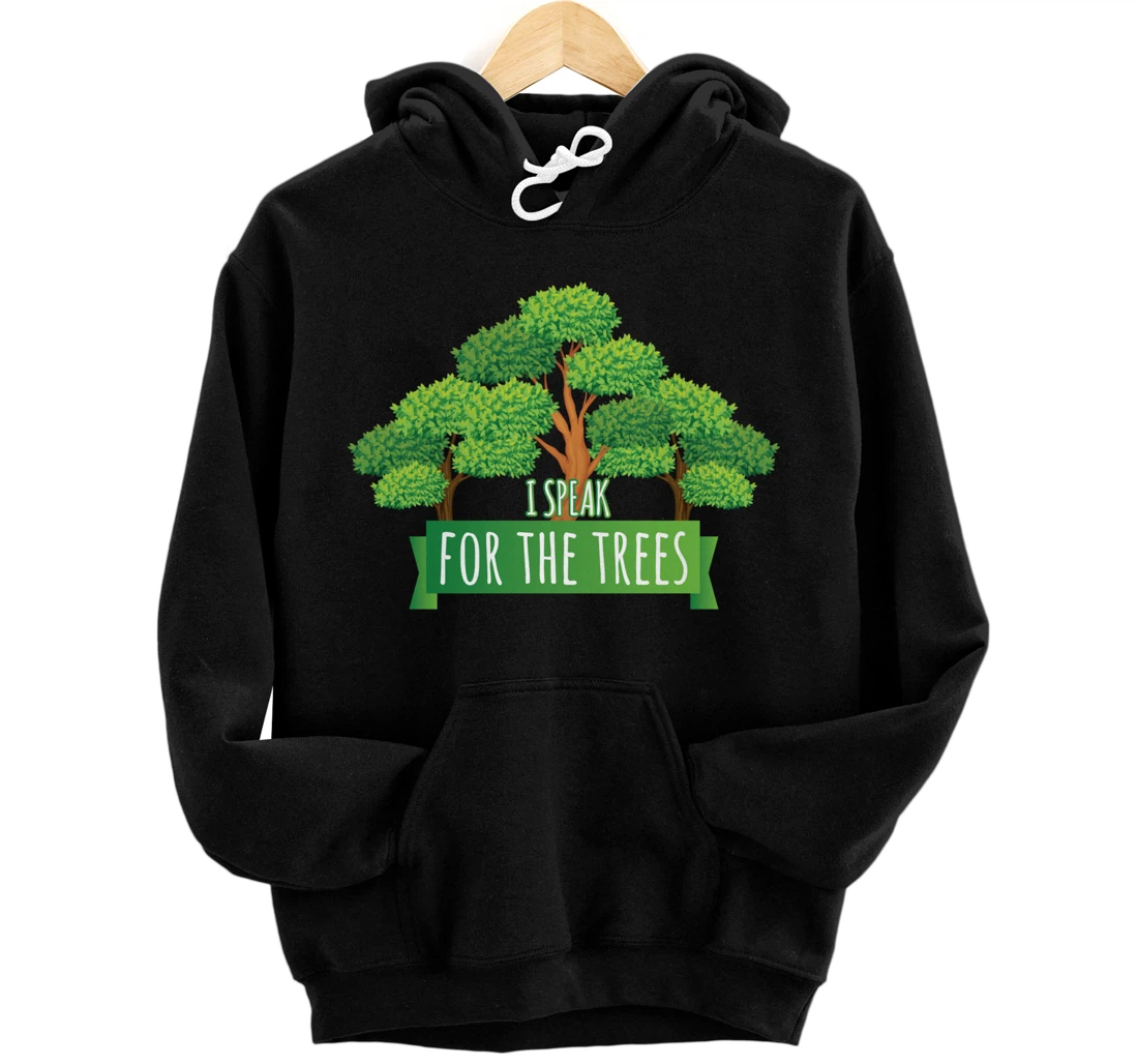 Personalized Environmentalist Hoodie Save The Forest Speak For The Trees Pullover Hoodie