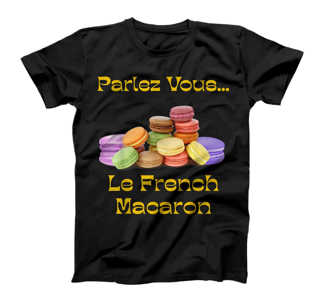 Personalized Funny French Macaron Cookie Novelty T-Shirt, Women T-Shirt