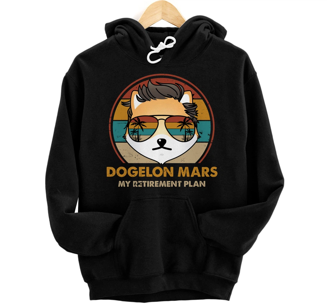 Personalized Vintage Dogelon Mars My Retirement Plan Dogelon Mars Token Pullover Hoodie