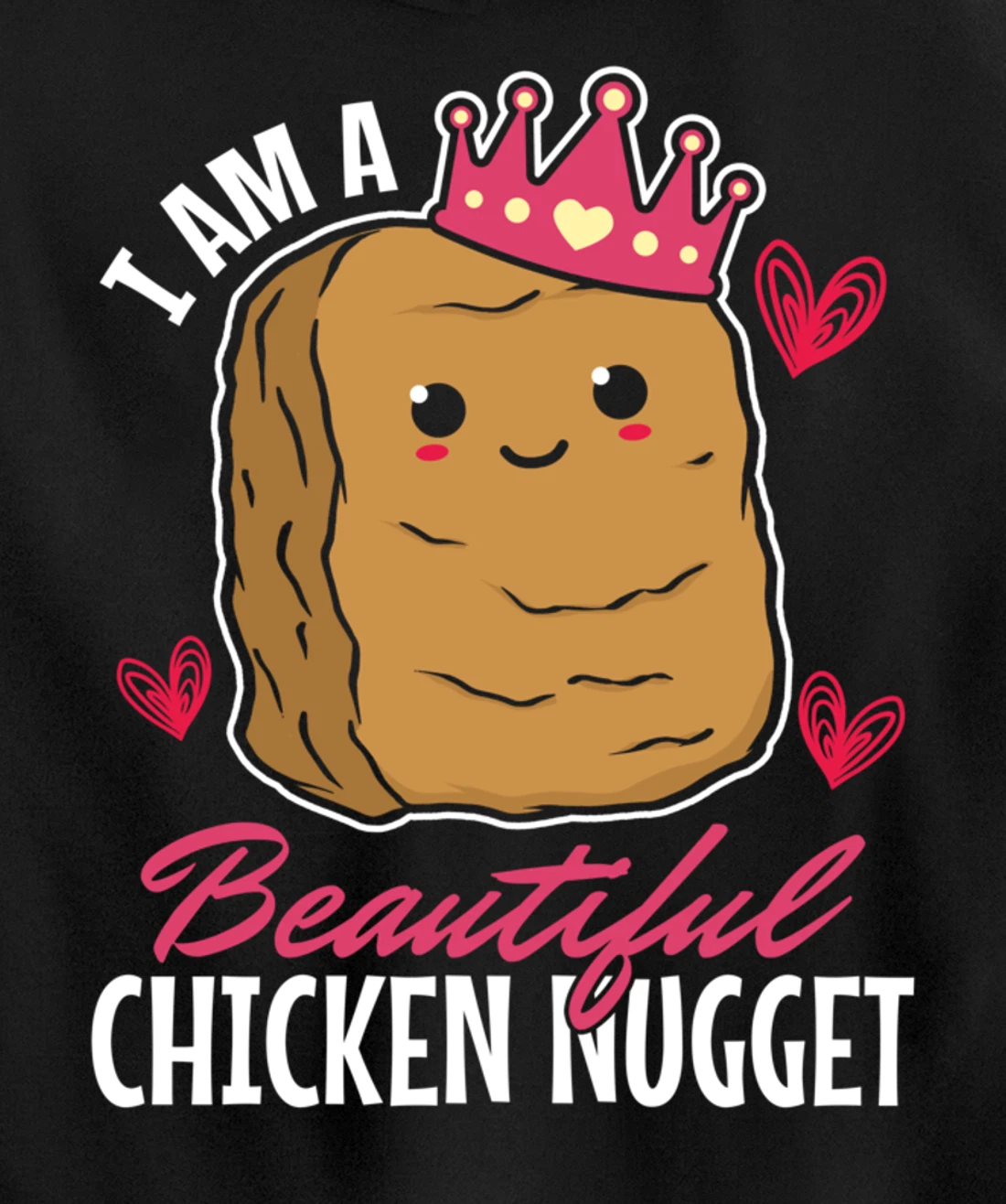 Chicken Nuggets Lover I'm Just Here For The Chicken Nuggets Pullover Hoodie