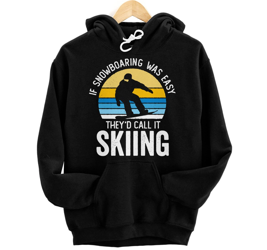 Personalized If Snowboarding Was Easy Skiing Vintage Sunset Snowboarding Pullover Hoodie