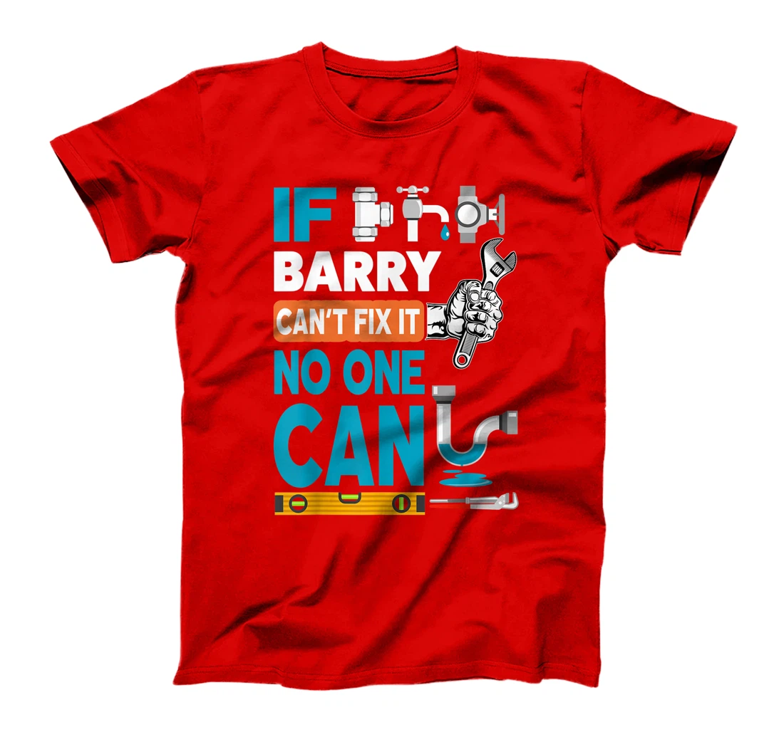 Womens Funny plumber custom name if Barry can't fix it no one can T-Shirt, Women T-Shirt - All Star Shirt Womens Funny plumber custom name if Barry can't fix it no one can T-Shirt, Women T-Shirt - All Star Shirt