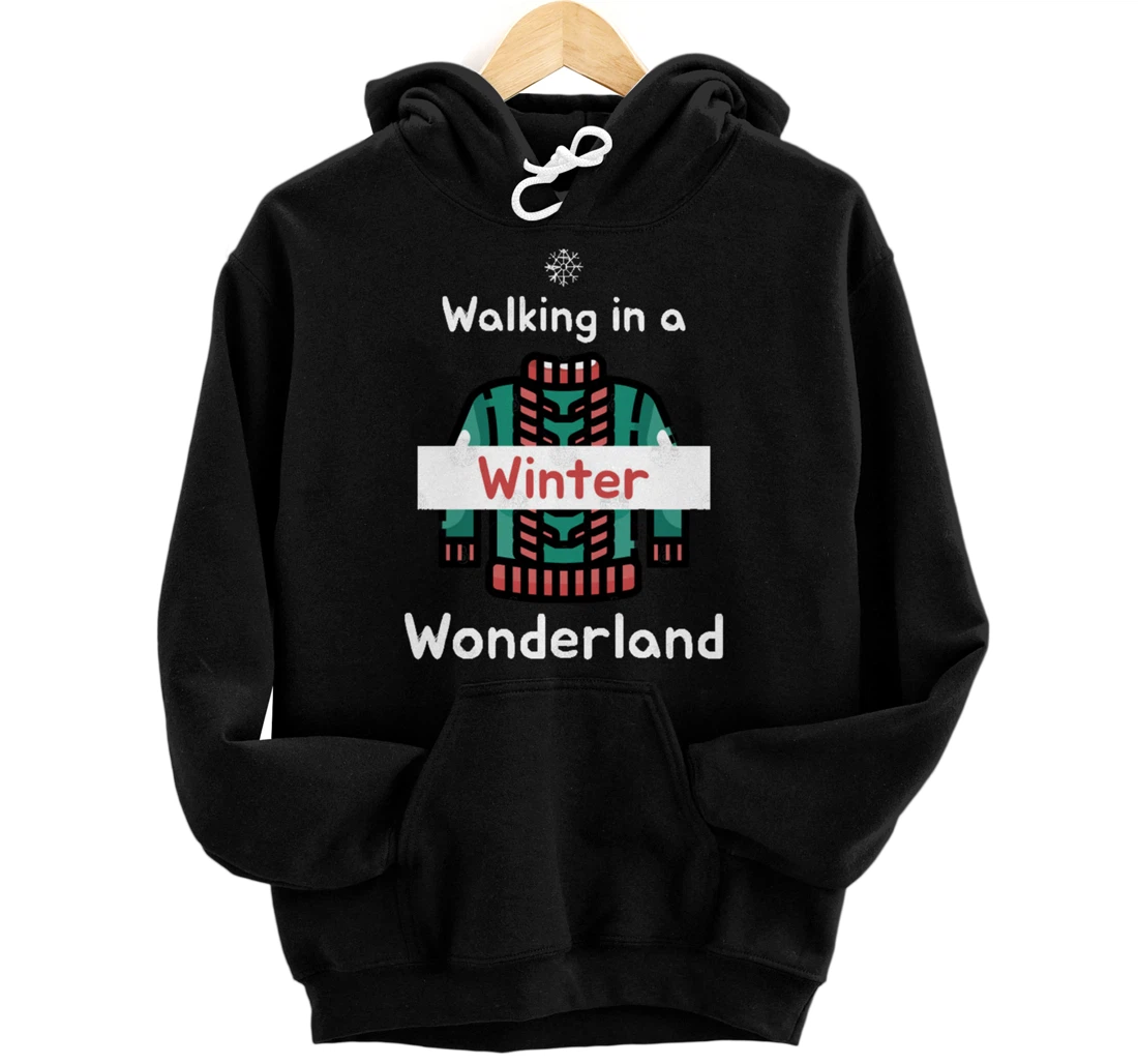 Personalized Walking in a Winter Wonderland - Warm Jacket on holiday Pullover Hoodie