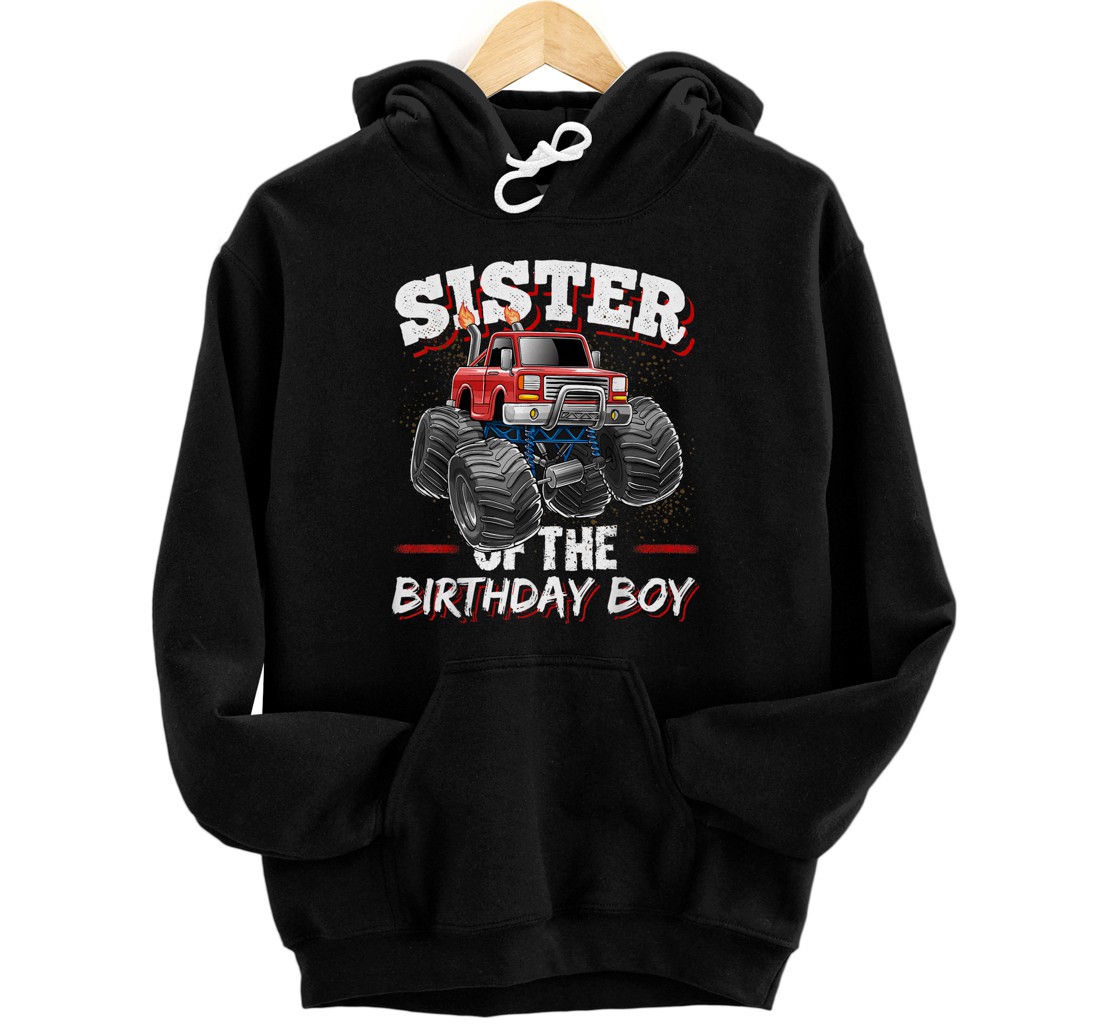 Personalized Sister of the Birthday Boy Monster Truck Birthday Party Pullover Hoodie