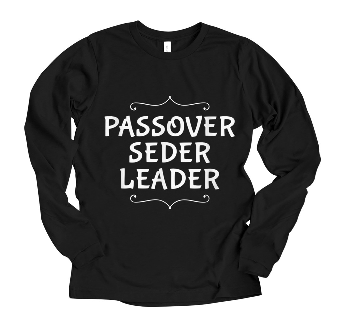 Personalized Seder Leader Jewish Funny Passover Coordinator Matzah Matzo Long Sleeve T-Shirt