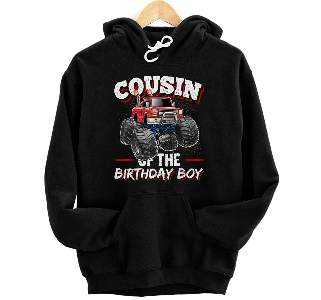 Personalized Cousin of the Birthday Boy Monster Truck Birthday Party Pullover Hoodie