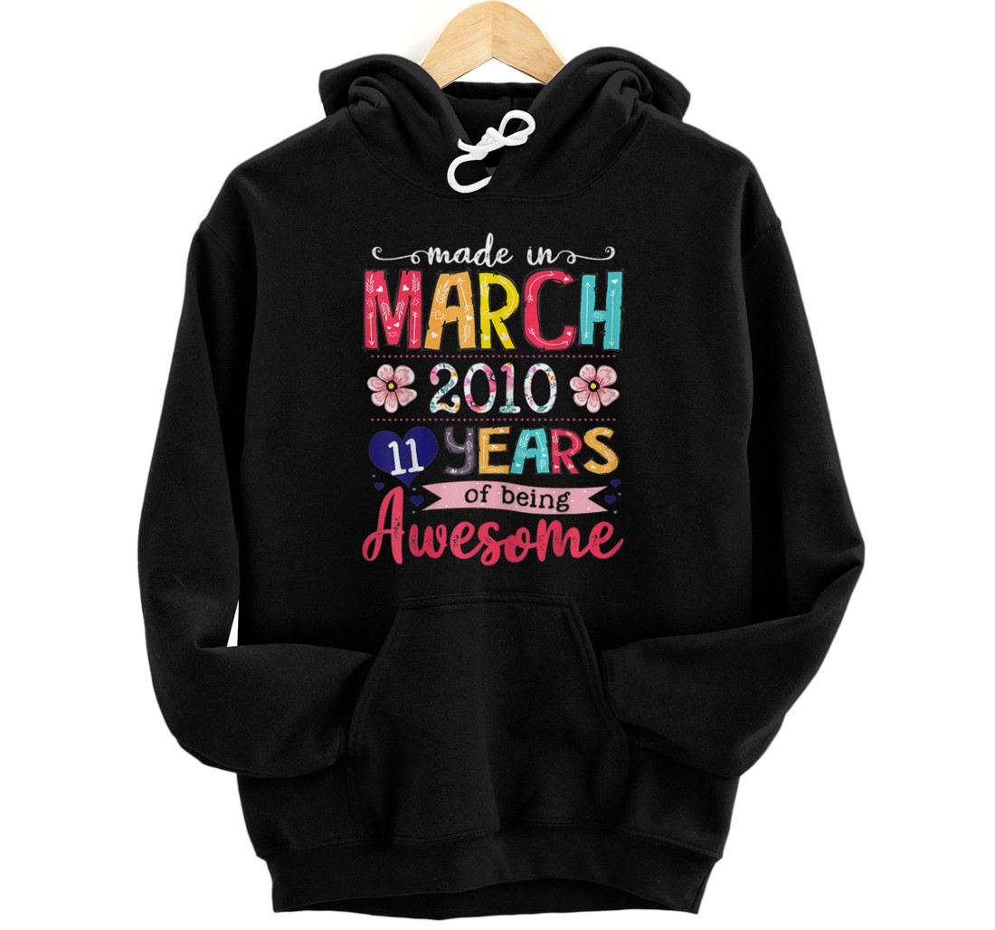 Personalized March Girls 2010 Birthday Gift 11 Years Old Made in 2010 Pullover Hoodie