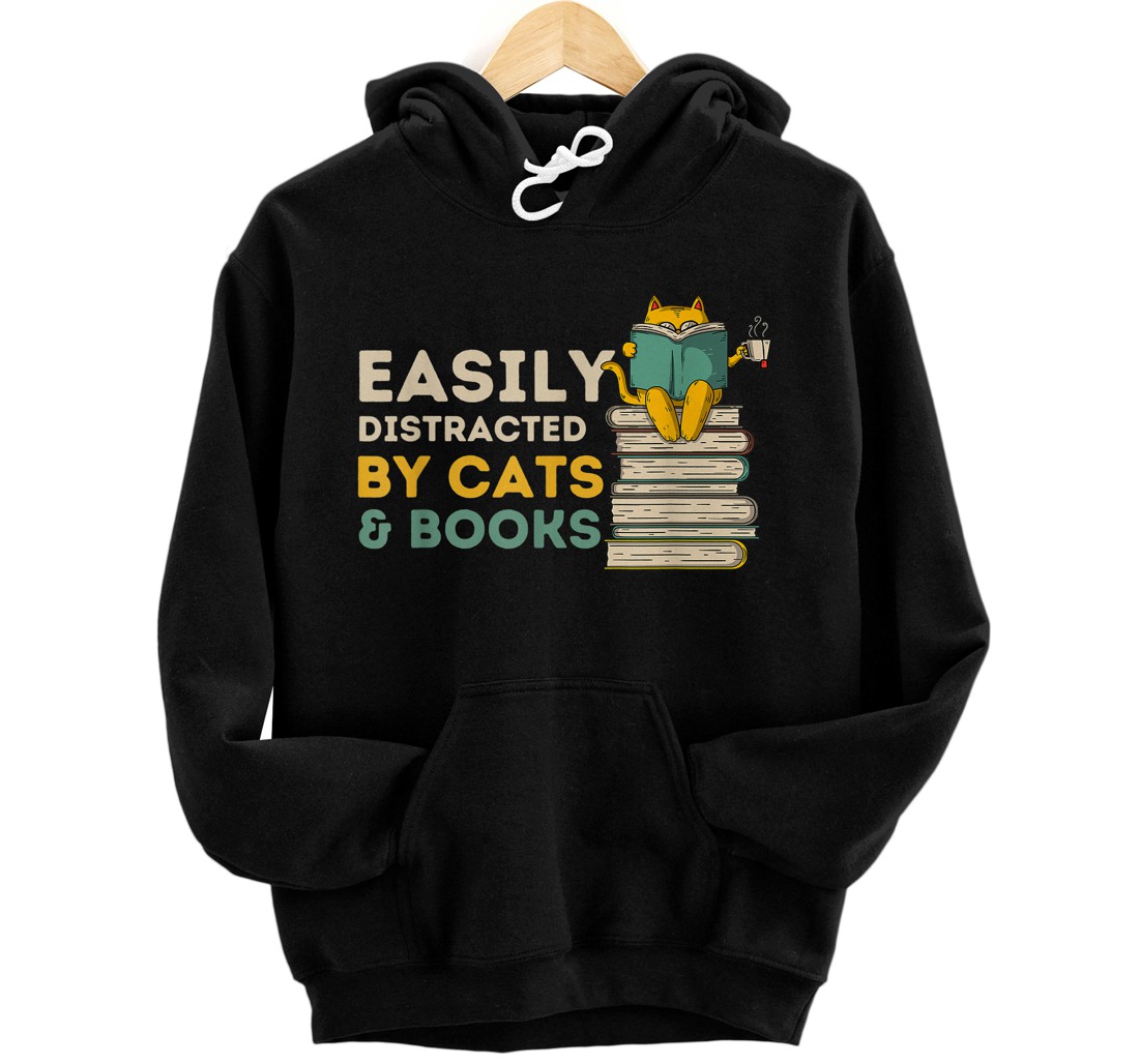 Personalized Easily Distracted By Cats And Books - Funny Book & Cat Lover Pullover Hoodie