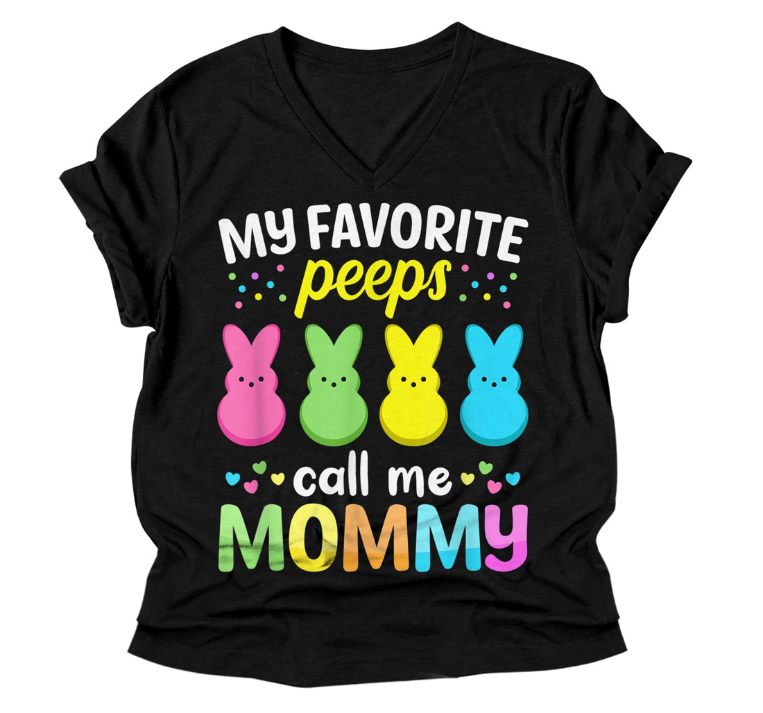 Personalized My Favorite Peeps Call Me Mommy V-Neck T-Shirt Easter Bunny Eggs V-Neck T-Shirt