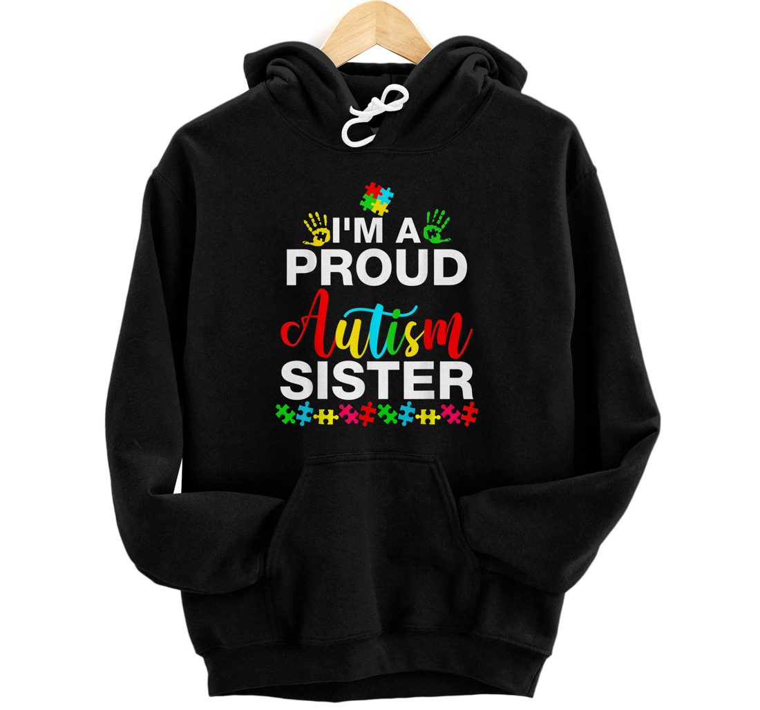 Personalized I'm A Proud Autism Sister Shirt | Women Girls Heart Pullover Hoodie