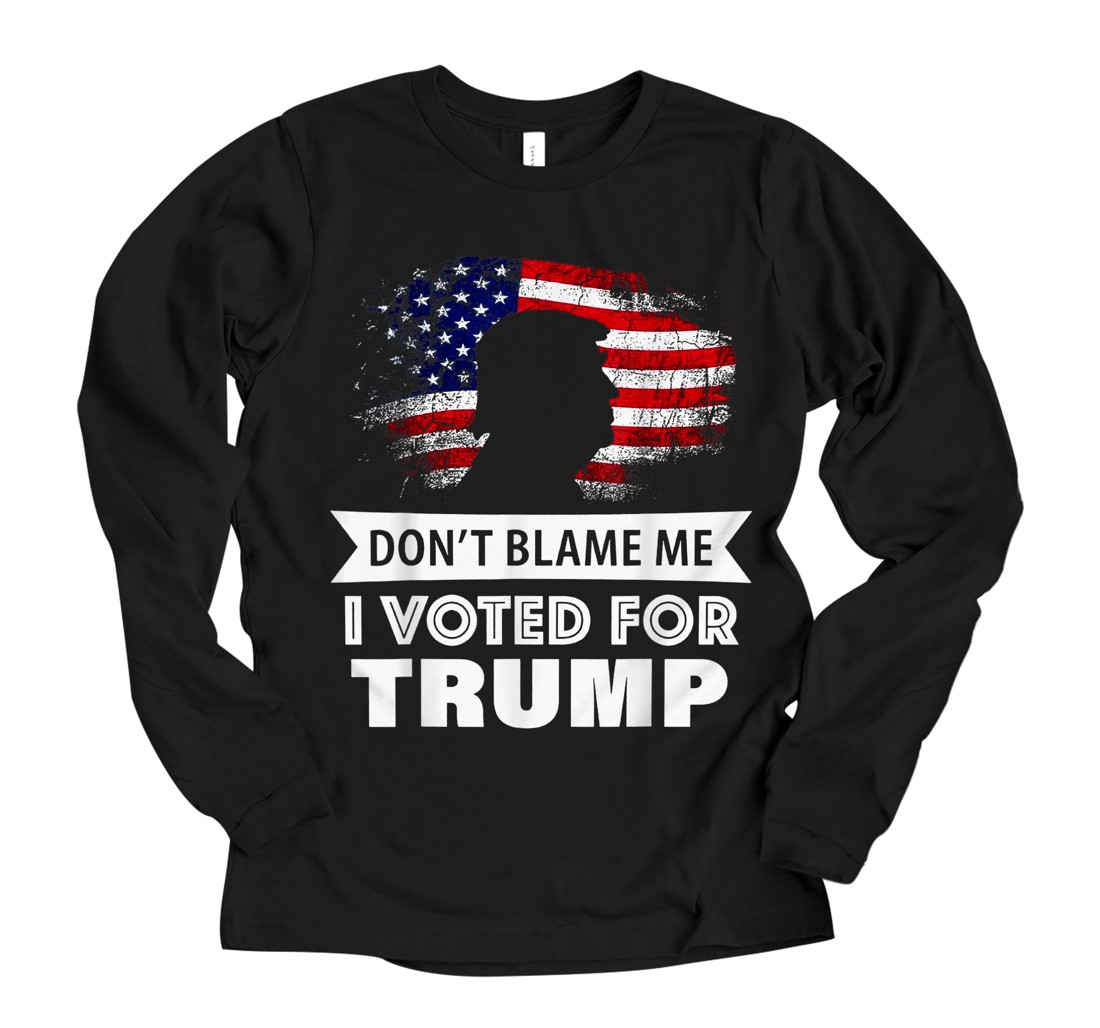 Personalized Don't Blame Me I Voted For Trump USA American Flag Vintage Long Sleeve T-Shirt