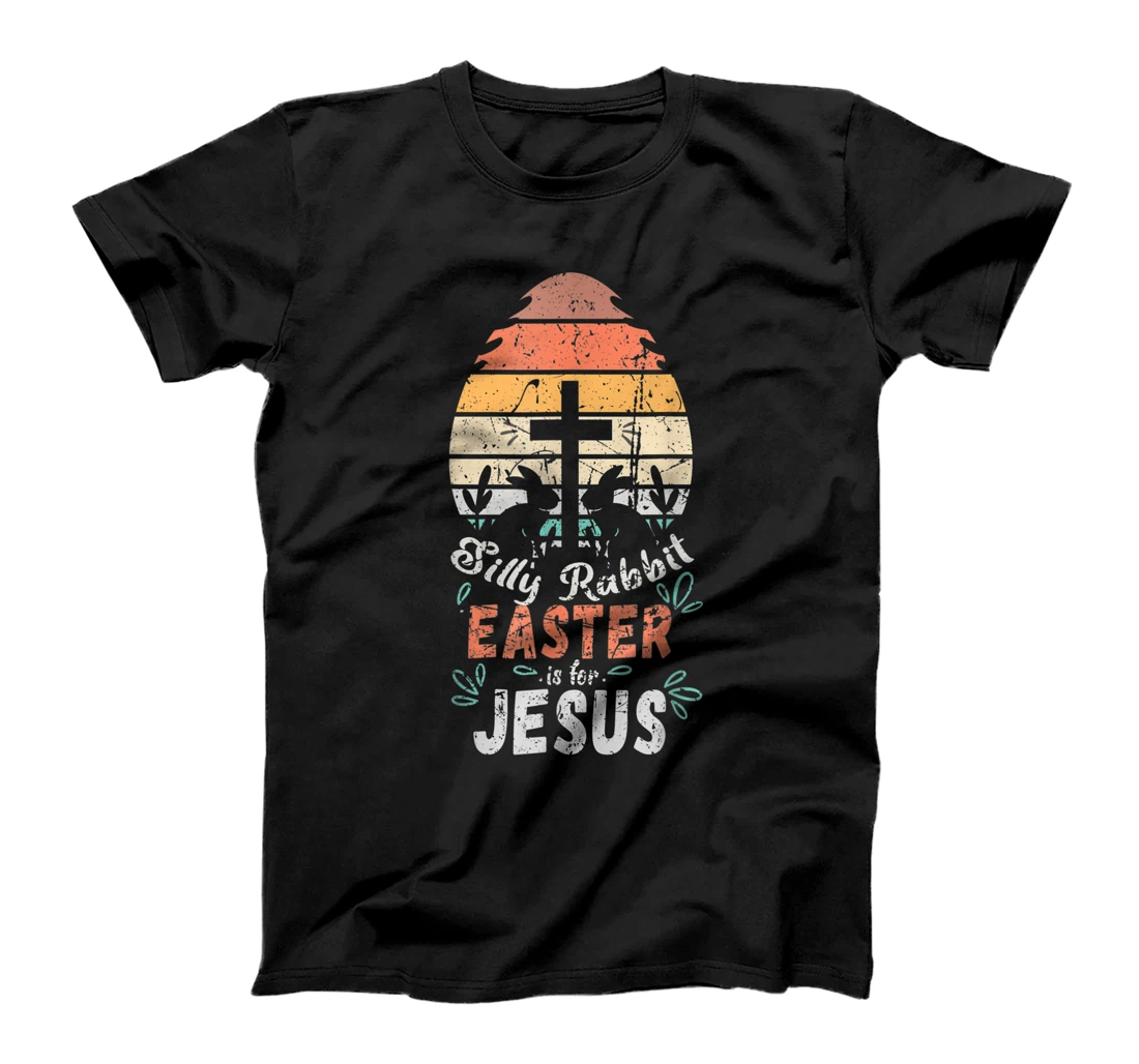 Personalized Silly Rabbit Easter Is For Jesu.s Religious Christian Retro T-Shirt, Kid T-Shirt and Women T-Shirt