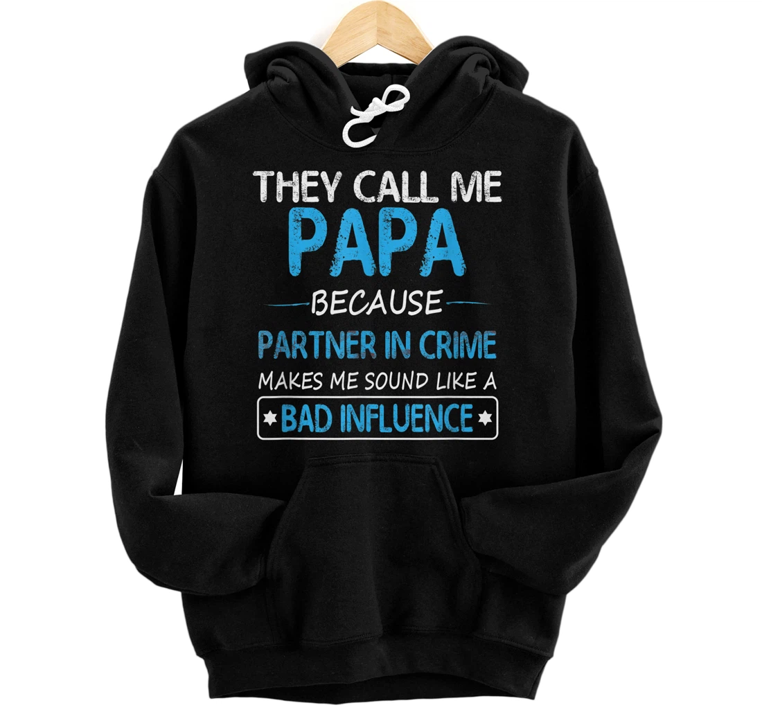 Personalized Pops Parent Hero They call me Papa because Partner in Crime Pullover Hoodie