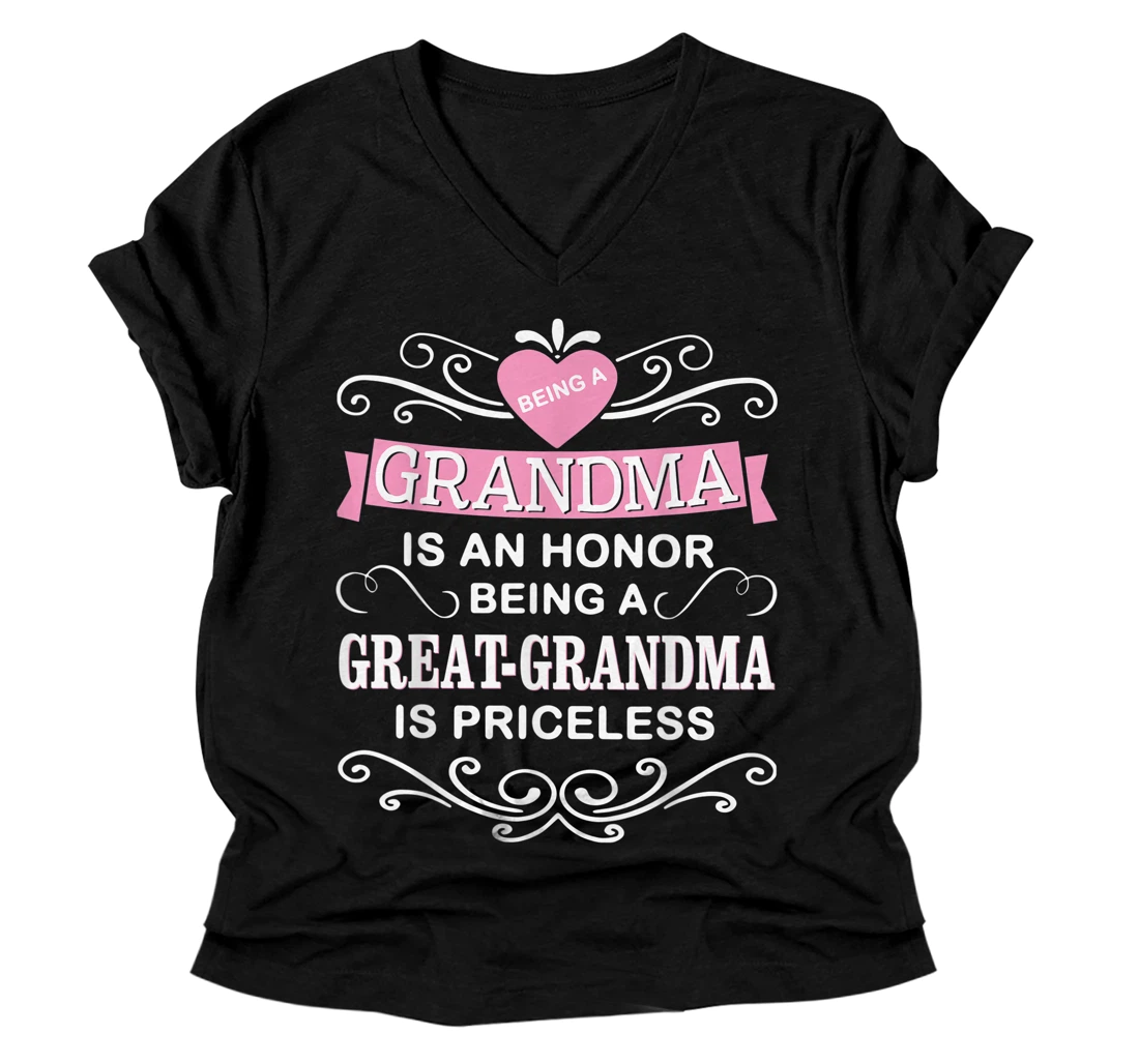 Personalized Being A Grandma Is An Honor Being Great Grandma Is Priceless V-Neck T-Shirt