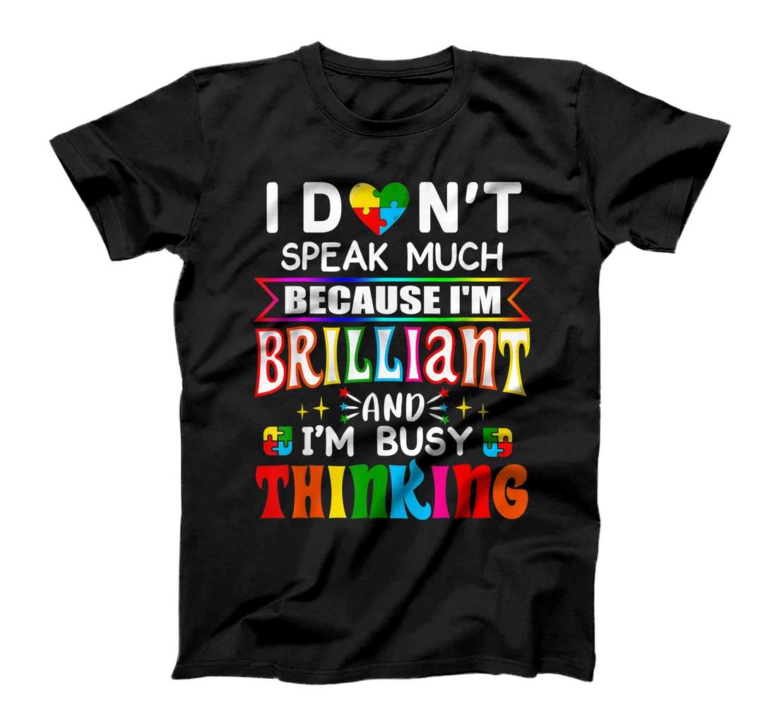 Personalized I Dont Speak Much Brilliant Gift Autism Autistic Boys Girls T-Shirt, Kid T-Shirt and Women T-Shirt