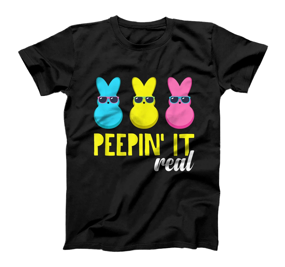 Personalized Peepin It Real T Shirt Peeps Easter Day 2021 Egg Hunt Funny T-Shirt, Kid T-Shirt and Women T-Shirt