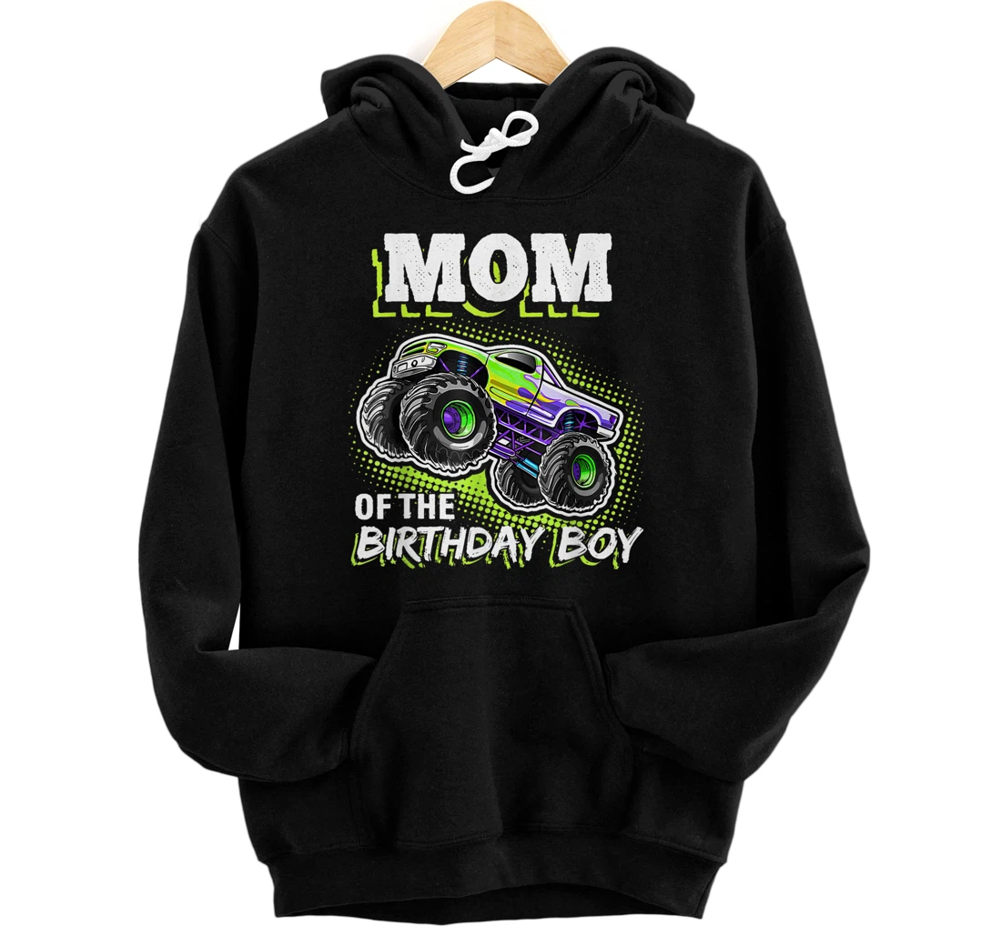 Personalized Mom of the Birthday Boy Monster Truck Birthday Novelty Gift Pullover Hoodie