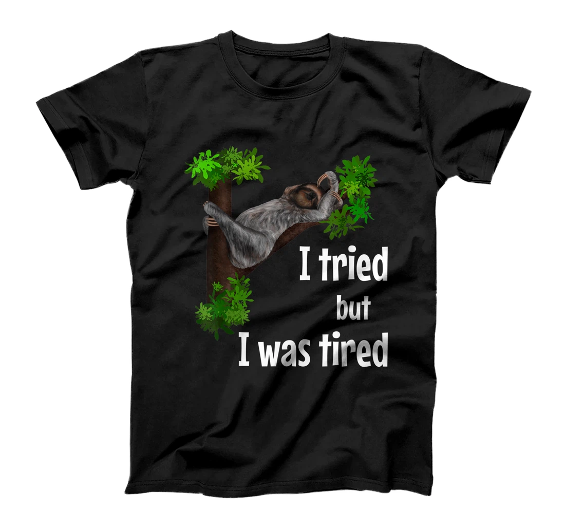 Personalized Sloth - I tried but I was tiered (D010-1363A) T-Shirt, Kid T-Shirt and Women T-Shirt