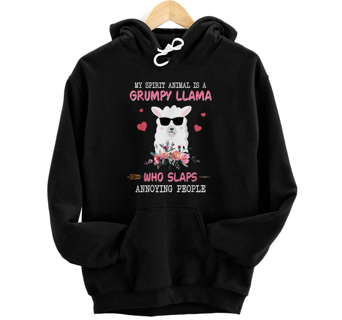 My Spirit Animal Is A Grumpy Llama Funny Pullover Hoodie