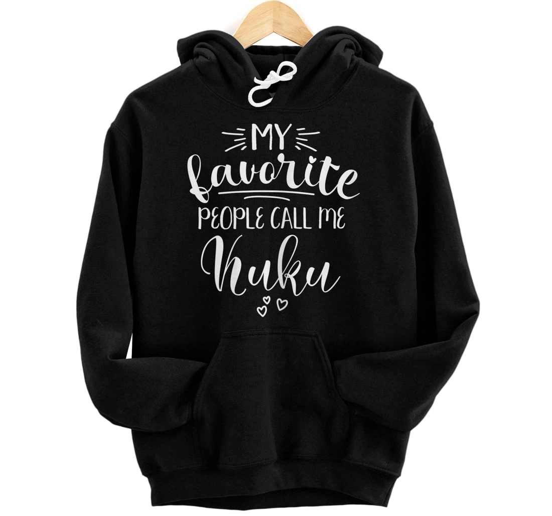 Personalized Womens My Favorite People Call Me Kuku Pullover Hoodie