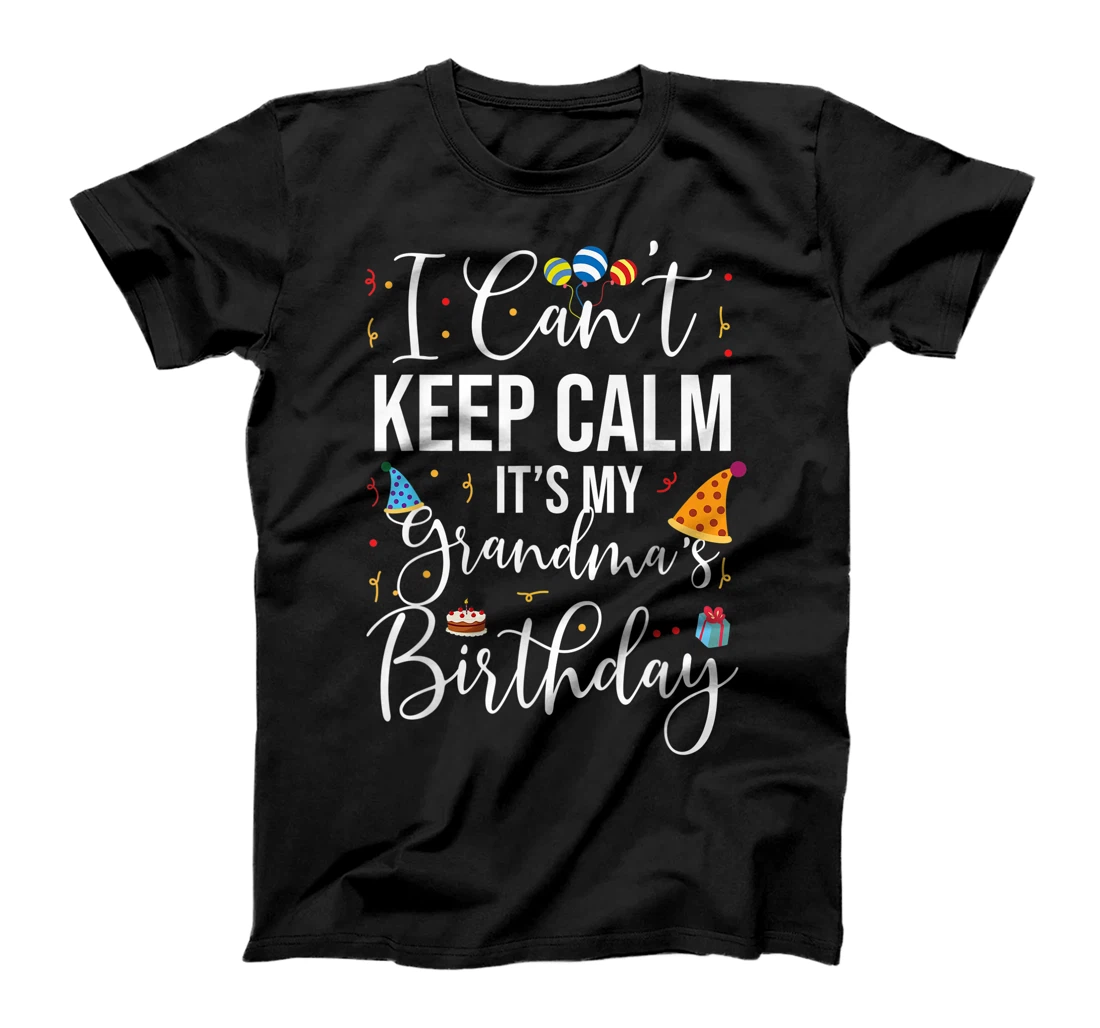 Personalized I Can't Keep Calm It's My Grandma's Birthday T-Shirt, Women T-Shirt