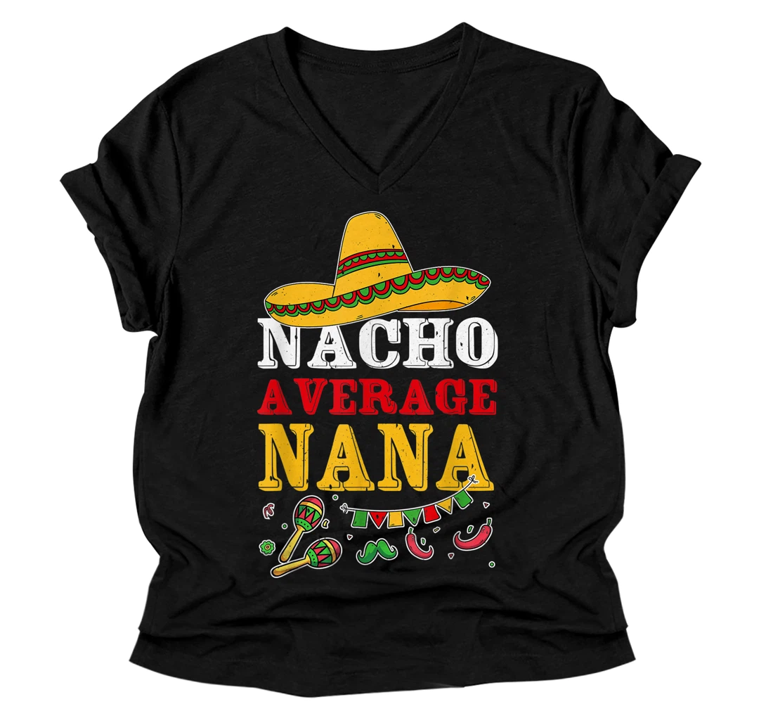 Personalized Nacho Average Nana Mexican V-Neck T-Shirt