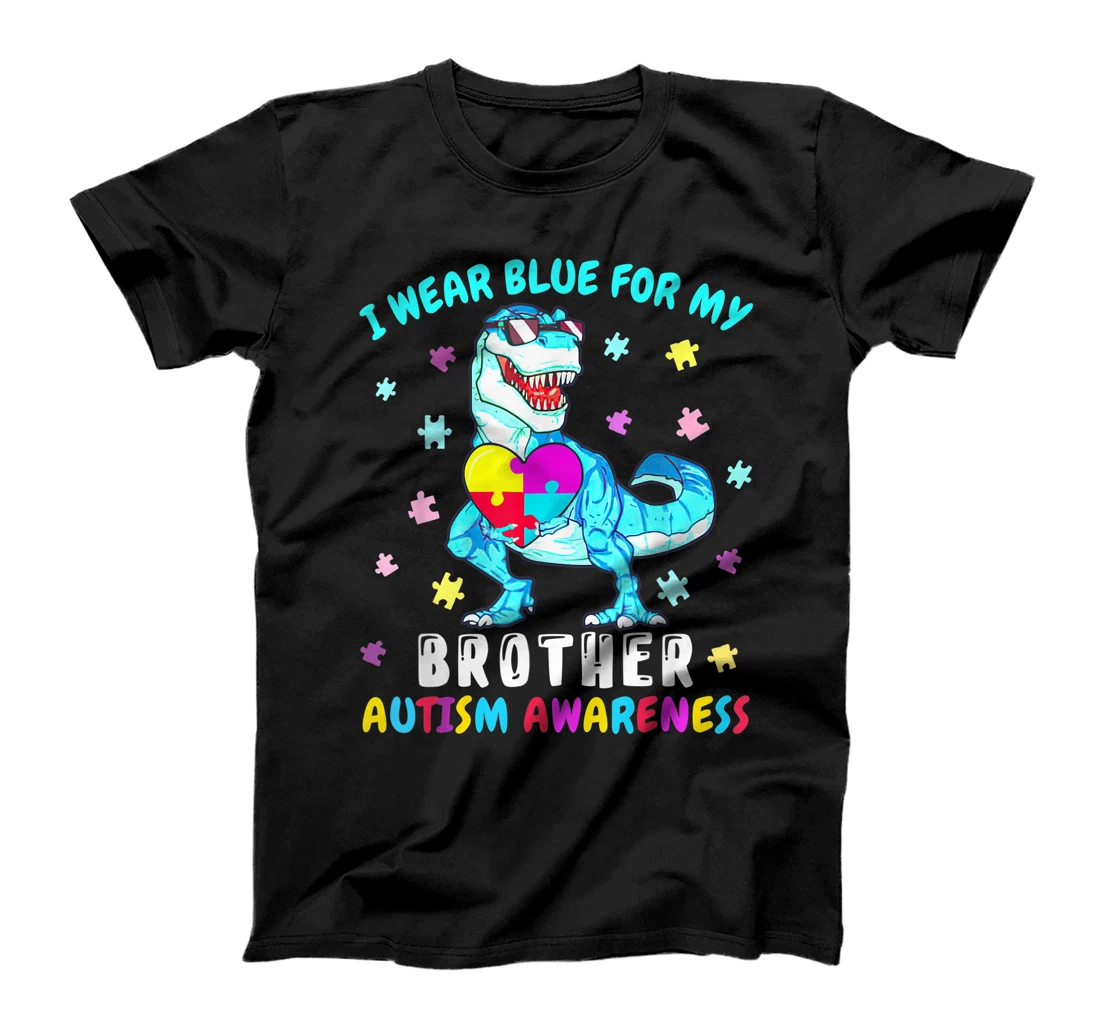 Personalized I Wear Blue For My Brother Dinosaur Autism Awareness T-Shirt, Kid T-Shirt and Women T-Shirt