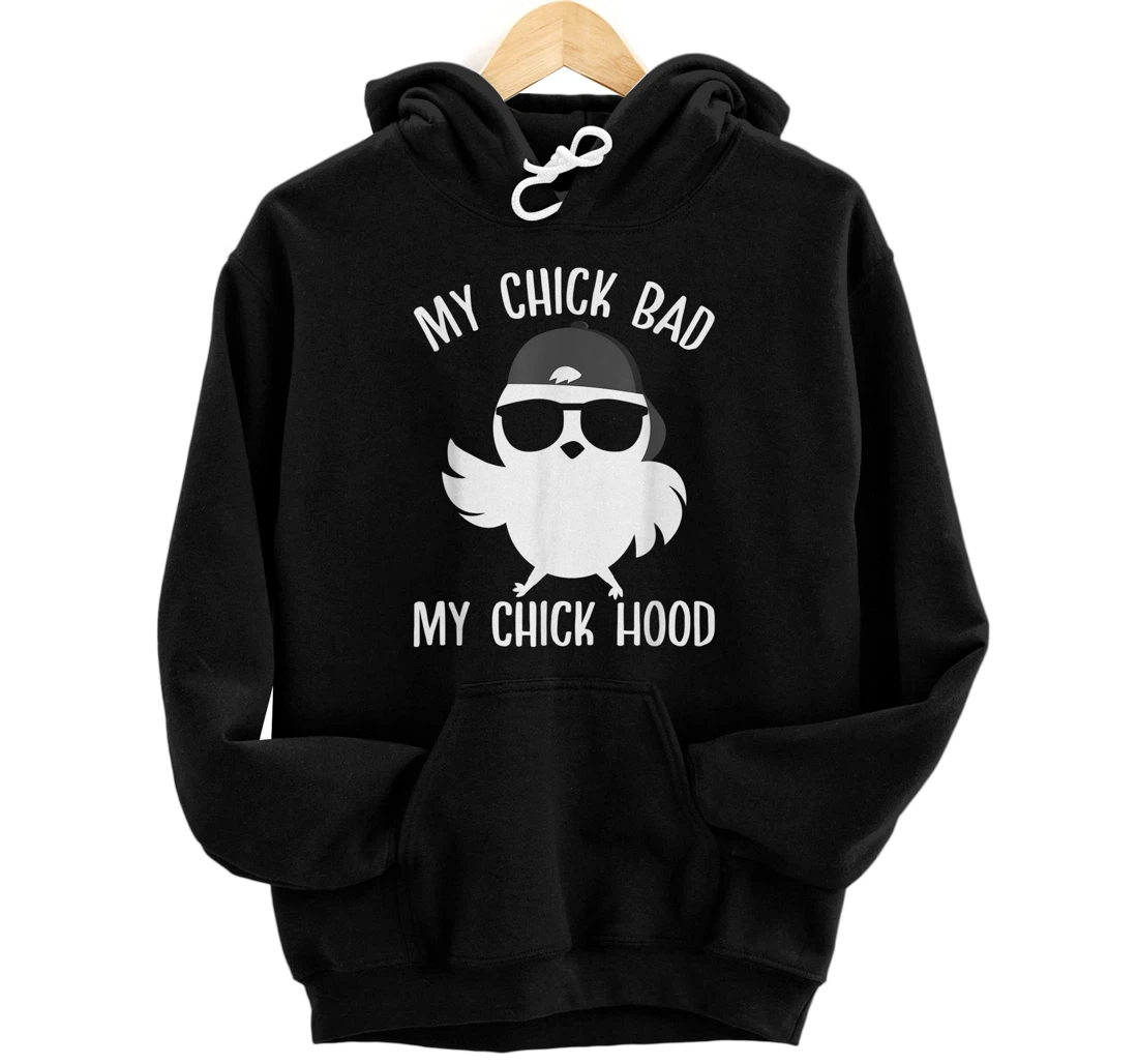 Personalized My Chick Bad My Chick Hood Funny Easter Day Pullover Hoodie