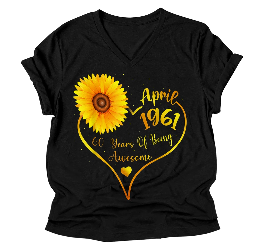 Personalized April 1961 60th Birthday V-Neck T-Shirt For Women, sunflower Lovers V-Neck T-Shirt