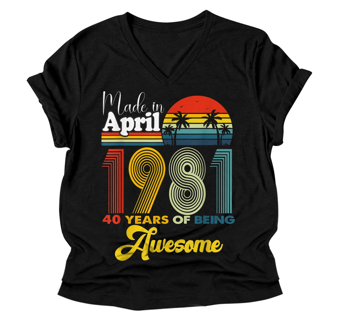 Personalized 40 Years Old Birthday Made in April 1981 40th Birthday Men V-Neck T-Shirt