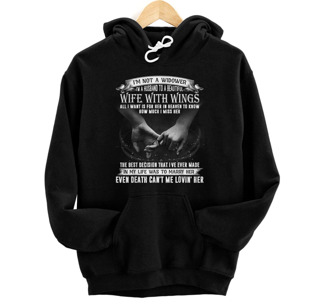 Personalized I'm Not A Widower I'm Husband To A Beautiful Wife With Wing Pullover Hoodie