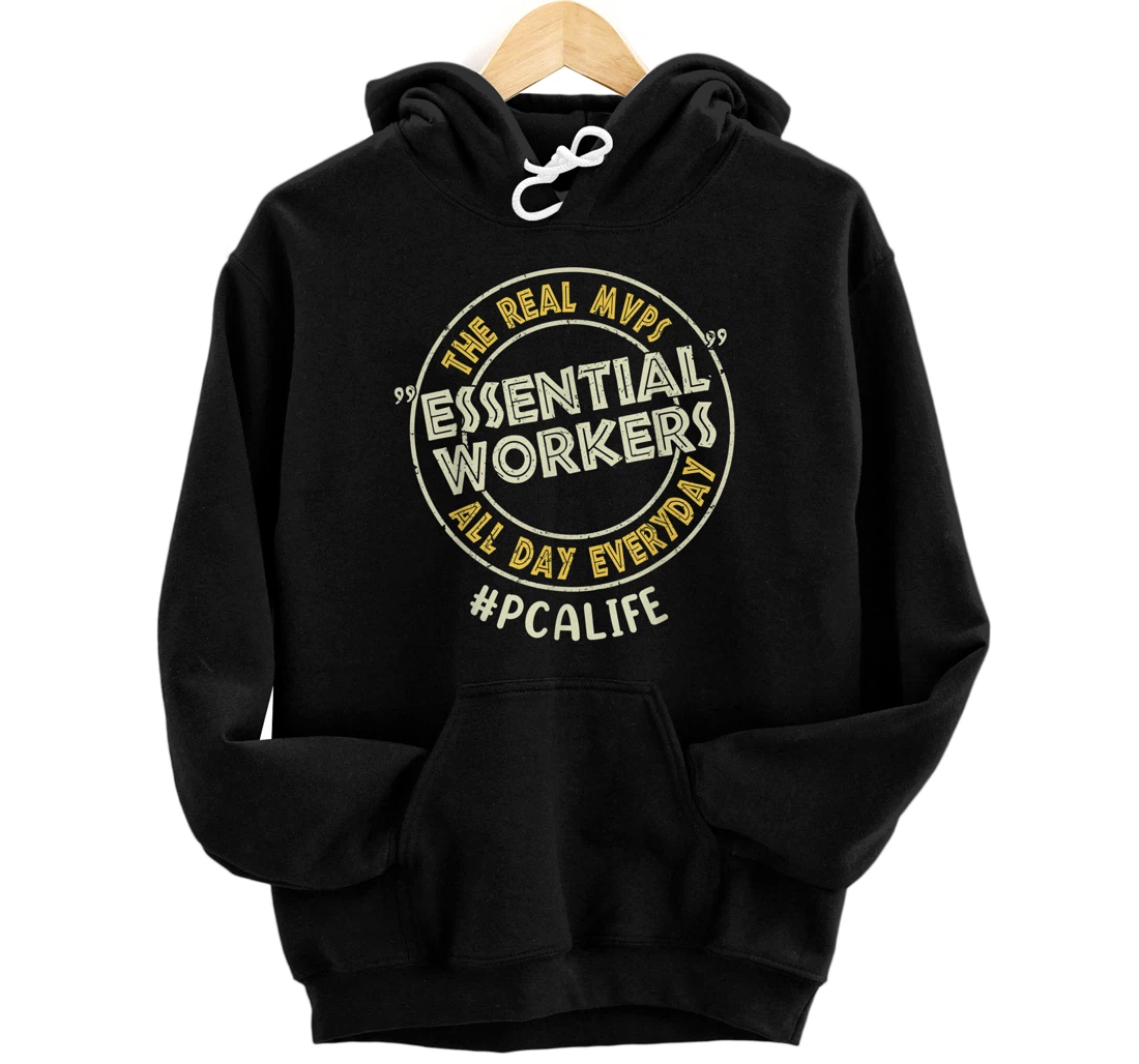 Personalized PCA The Real MVPs Essential Workers All Day Everyday Pullover Hoodie