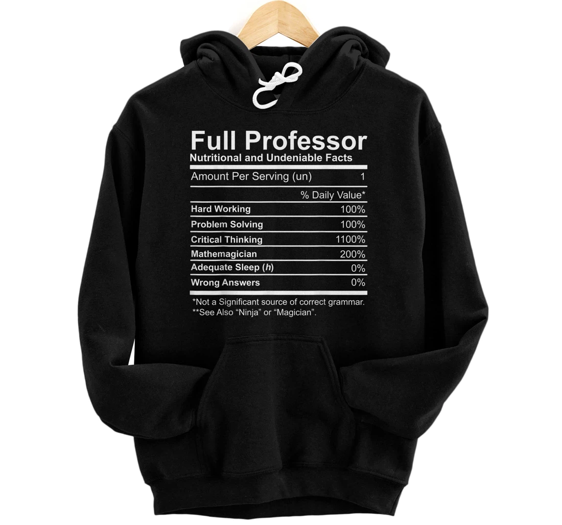 Full Professor Nutritional and Undeniable Facts Pullover Hoodie