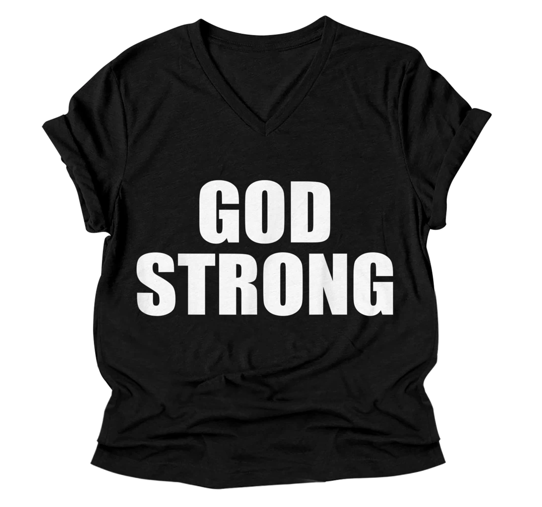 GOD STRONG V-Neck T-Shirt