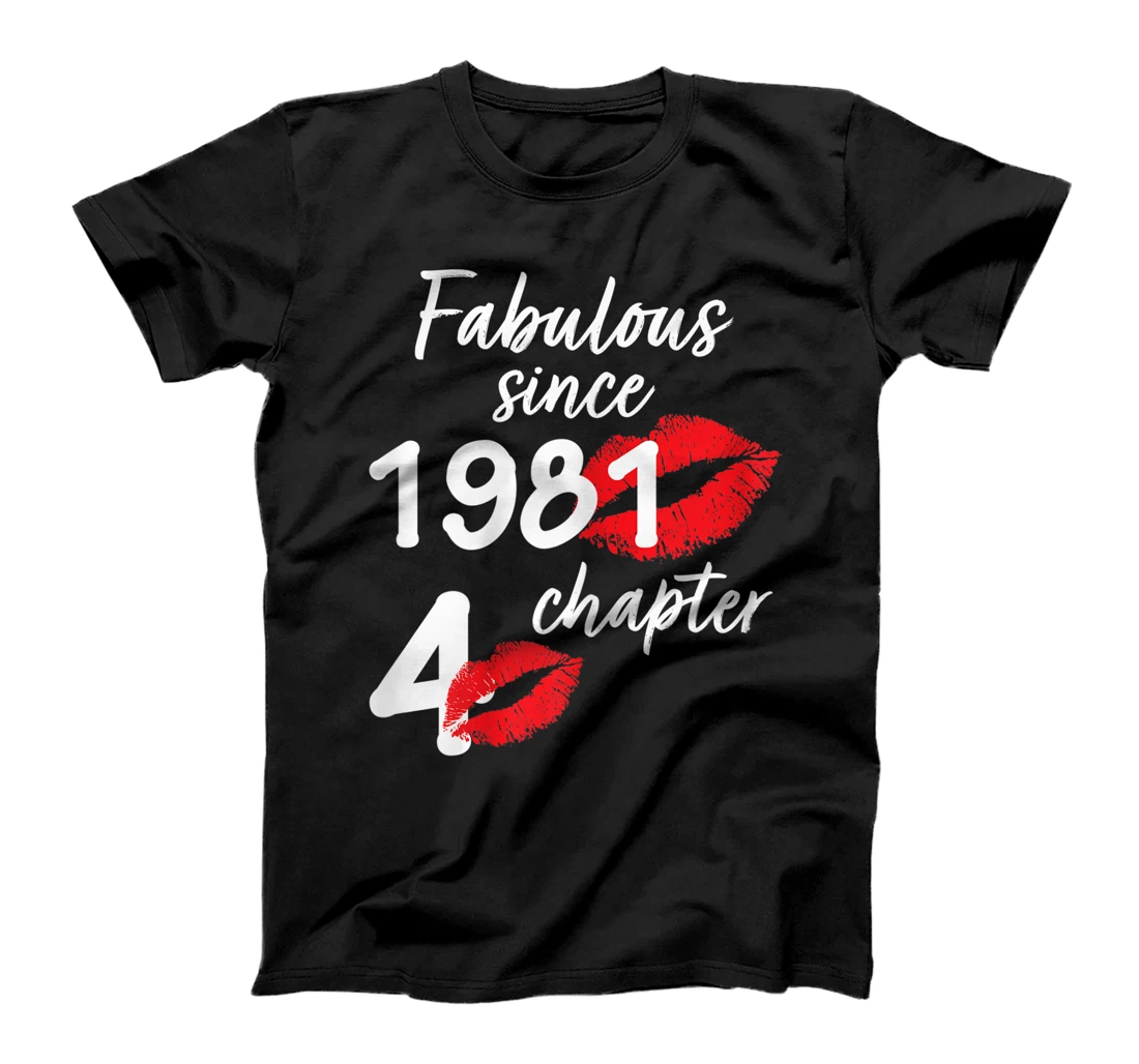 Womens 40 Years Old And Fabulous since 1981 chapter 40 T-Shirt, Women T-Shirt