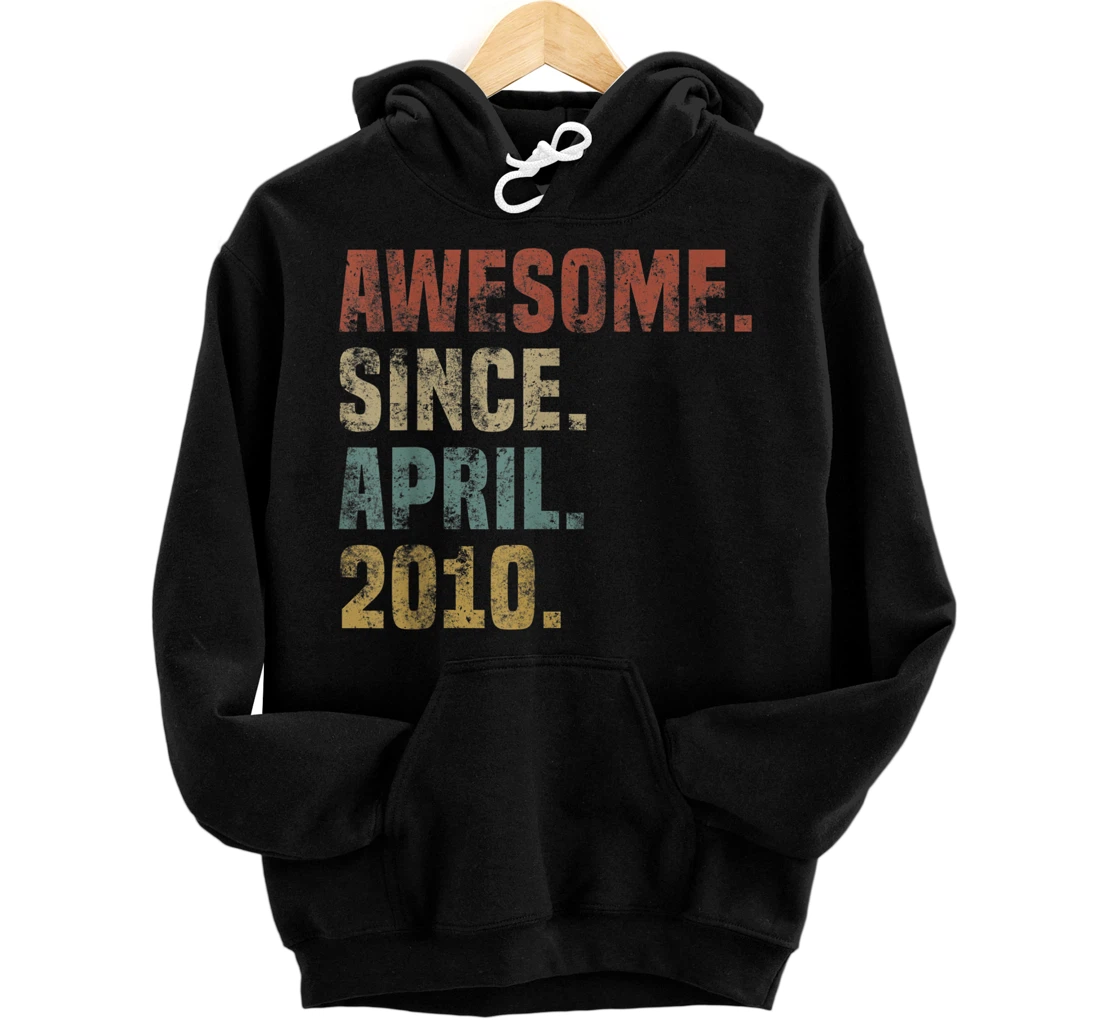 Personalized Vintage Awesome Since April 2010 Tee 11th Bday 11 Years Old Pullover Hoodie