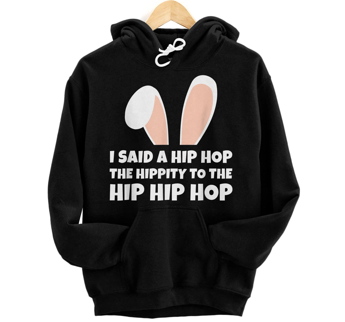 Personalized Easter Bunny Funny Joke | Cute Hip Hop Bunny Pullover Hoodie