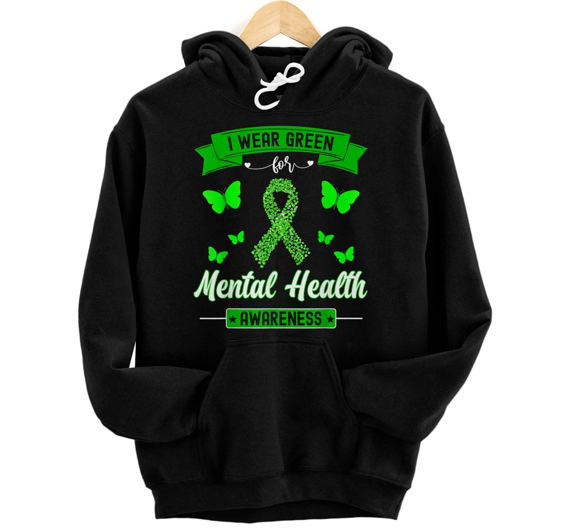 Personalized I Wear Green For Mental Health Awareness Ribbon Butterfly Pullover Hoodie