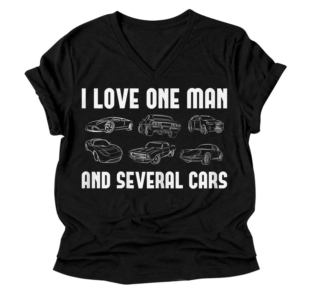 Personalized Womens I Love One Man and Several Cars Auto Enthusiast Car Lover V-Neck T-Shirt