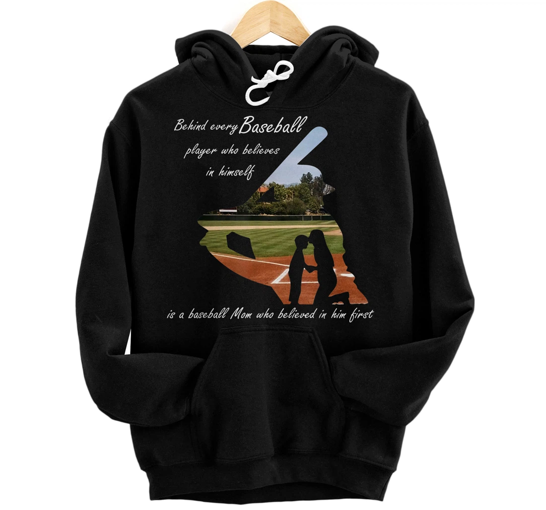 Personalized Behind Every Baseball Player Is A Mom That Believes Pullover Hoodie