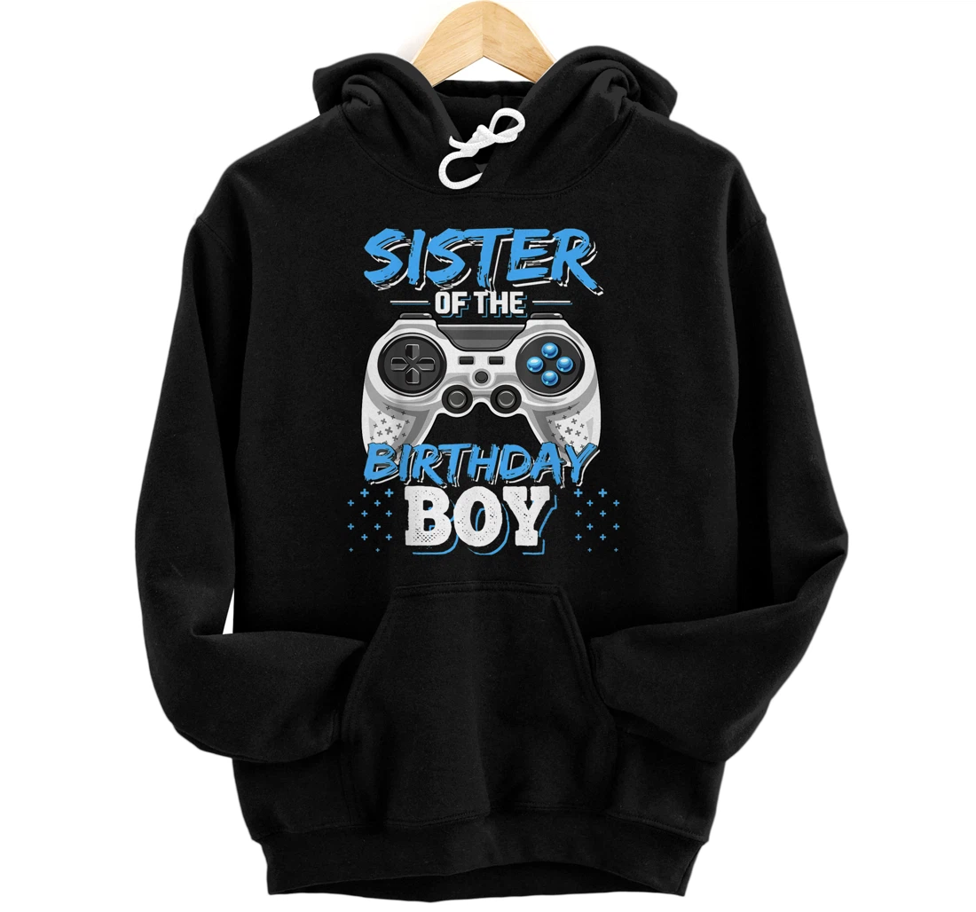 Sister of the Birthday Boy Matching Video Gamer Party Pullover Hoodie