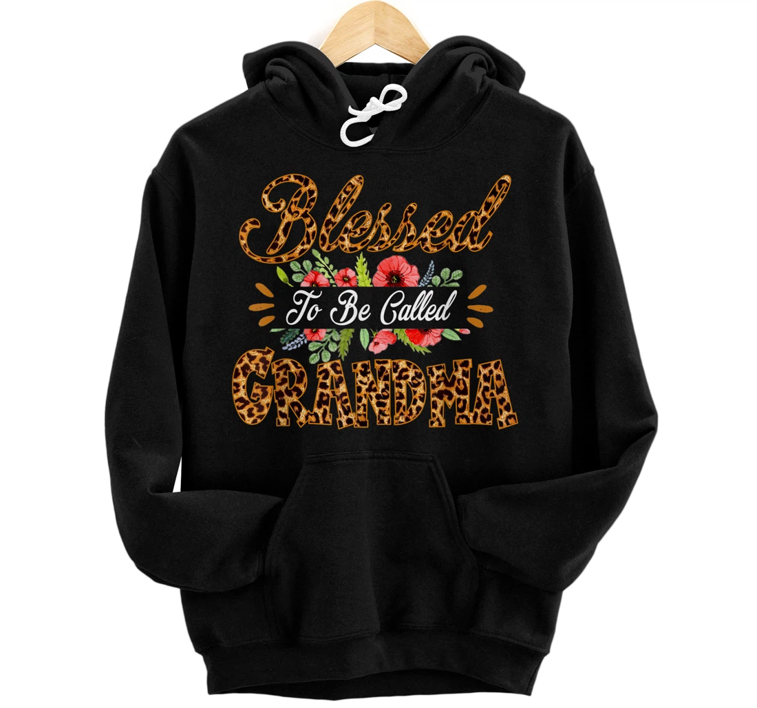 Personalized Blessed To Be Called Grandma leopard print Mothers Day Pullover Hoodie