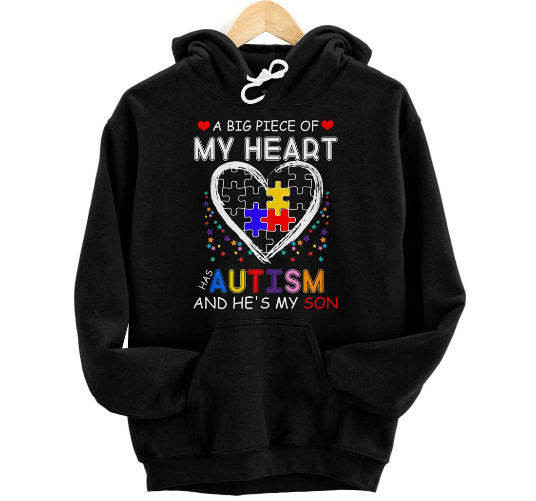 Personalized A Big Piece Of My Heart Has Autism And He's My Son Premium Pullover Hoodie