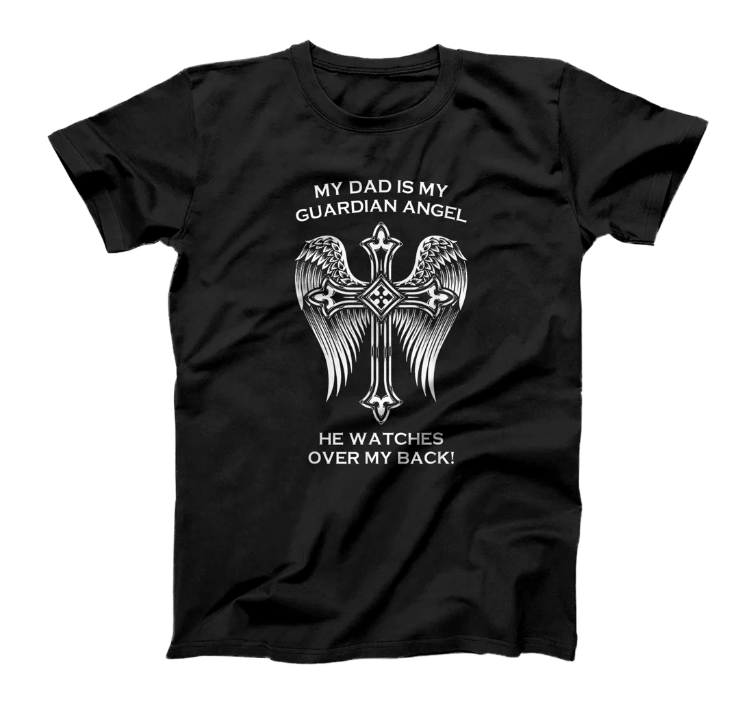 Personalized My Dad is my Guardian Angel He watches over my Back T-Shirt, Women T-Shirt