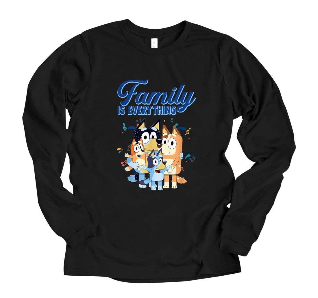 Bluey Dad Mom Family Is Everything For Mother Day Father Day Long Sleeve T-Shirt