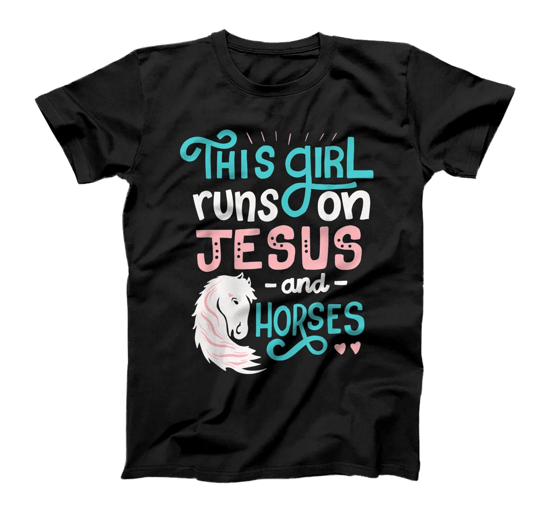 This Girl Runs on Jesus And Horses for Horse Lovers Women T-Shirt, Kid T-Shirt and Women T-Shirt