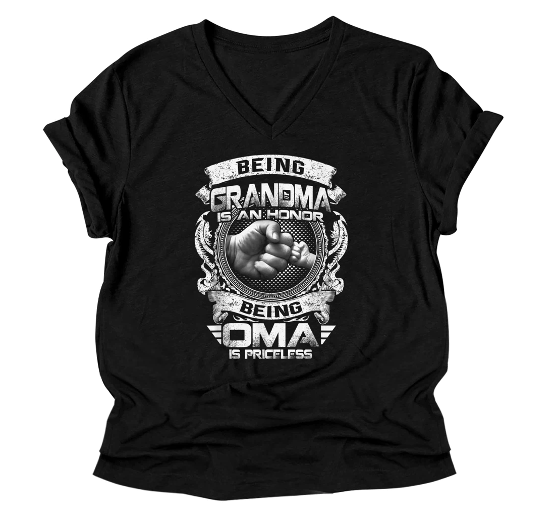 Being Grandma Is An Honor Being Oma Is Priceless Funny V-Neck T-Shirt